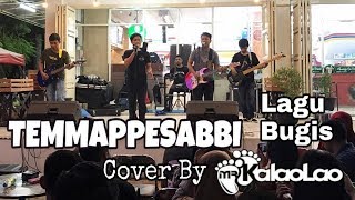 Download lagu Temmapesabbi - Bugis Cover | Mr.Kalaolao mp3 Download lagu Temmapesabbi - Bugis Cover | Mr.Kalaolao mp3