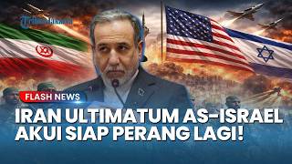Ultimatum Terakhir! Iran Siaga Tempur & Ancam Musuh bakal Perang Lagi jika Kesepakatan Tak Disetujui