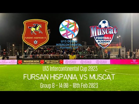 Live Muscat vs Fursan Hispania - U13 Intercontinental Cup - 2023