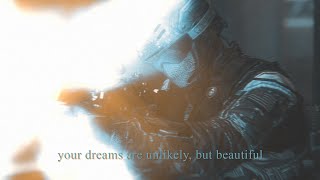 your fantasies are unlikely, but beautiful