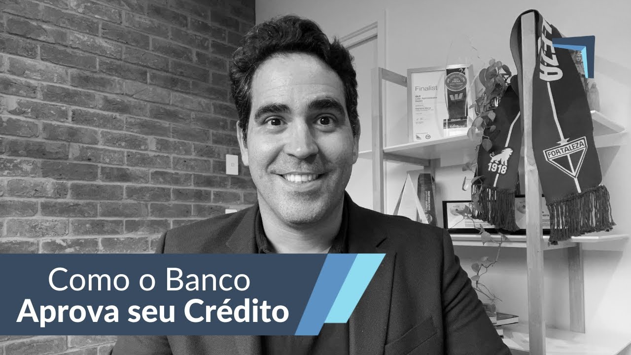 Como o Banco Aprova seu Crédito
