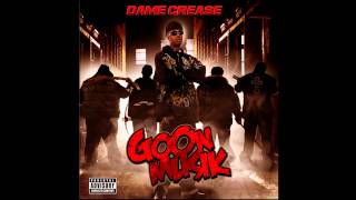 Dame Grease - "Goon Luv" (feat. Forsho, Tony Wink & Tanya T6) [Official Audio]