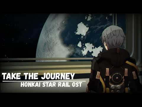 1 HOUR | Take The Journey - Honkai: Star Rail OST