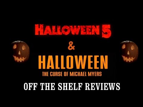 Halloween 5 & 6 Review - Off The Shelf Reviews
