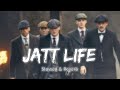 Jatt Life - Varinder Brar ( Slowed & Reverb )