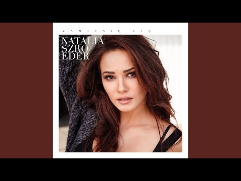 Zamienię cię (Radio Edit)