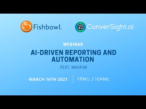 Webinar | Fishbowl Partners With ConverSight.ai for AI-Driven Reporting and Automation