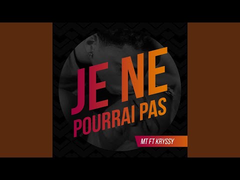 Je ne pourrai pas (feat. Kryssy)