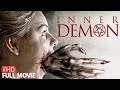 INNER DEMON | HD PARANORMAL HORROR MOVIE | FULL SCARY FILM| TERROR FILMS