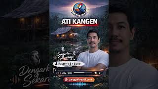 ATI KANGEN