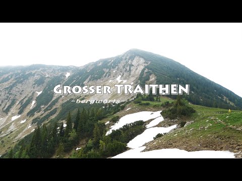 Bergwärts - Grosser Traithen