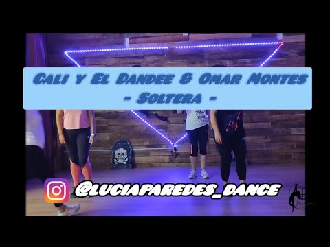 Soltera - Cali y El Dandee & Omar Montes - Zumbafitness