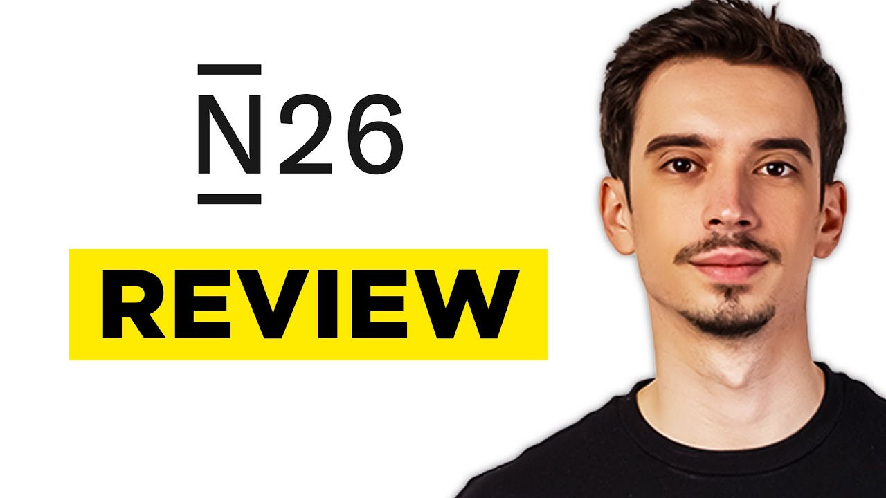 N26 Bank Review 2026: Watch Before Choose N26!