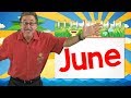 It S The Month Of June Calendar Song For Kids Jack Hartmann