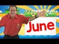 It's the Month of June | Calendar Song for Kids | Jack Hartmann