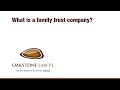 What Is A Family Trust Company
