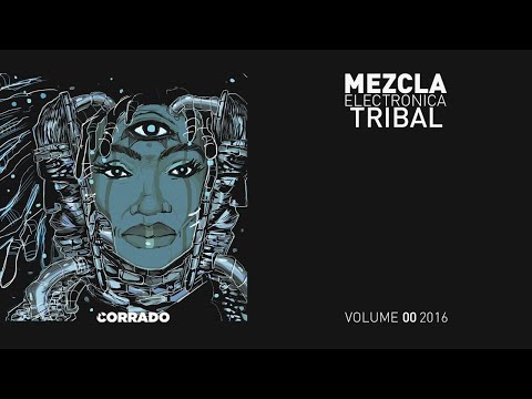 Corrado Dj - MET volume 00 (Mezcla Electronica Tribal)