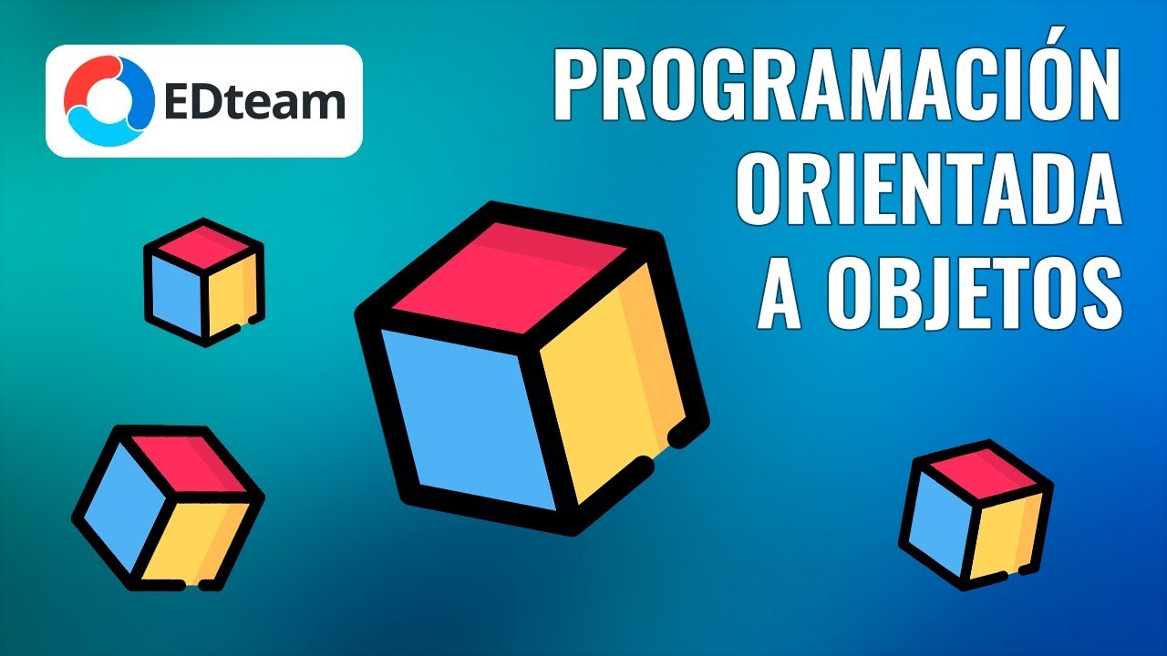 ¿Qué es la programacion orientada a objetos? - La mejor explicación en español