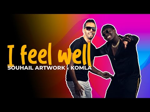 Souhail ArtWork x Komla - I Feel Well (Official Video)
