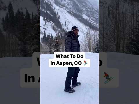 What to do in Aspen, Colorado ⛷️❄️ #travel #aspen