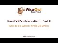 Excel VBA Introduction Part 3 - What to do When ...