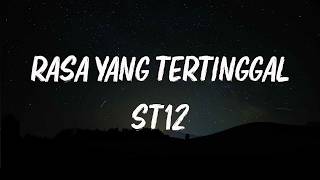 Download lagu Rasa Yang Tertinggal - ST12 | Lirik mp3