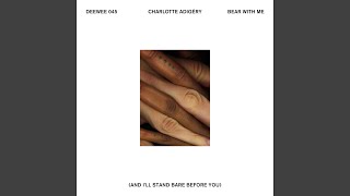 Bear With Me (and I&#39;ll stand bare before you)