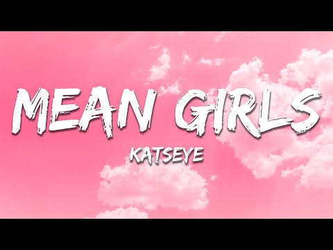 KATSEYE - Mean Girls (Lyrics)