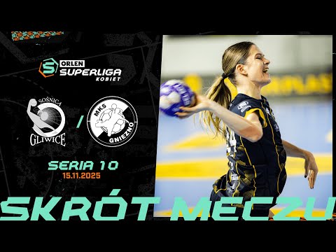 SOŚNICA GLIWICE - ENEA MKS GNIEZNO | 10. SERIA (2025/26)