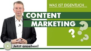 Content Marketing - Was ist eigentlich...?