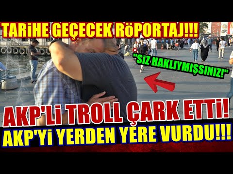 TROLL ÇARK ETTİ AKP'Yİ YERDEN YERE VURDU! SİZ HAKLIYMIŞSINIZ BİZE GEÇİRİYORLAR! - SOKAK RÖPORTAJLARI