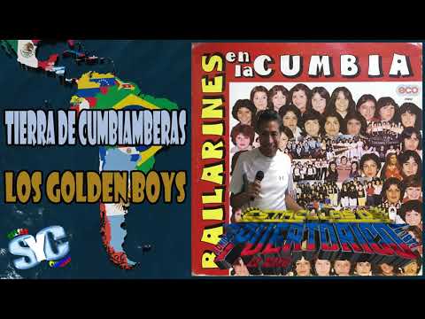 Tierra De Cumbiamberas ♪ Los Golden Boys