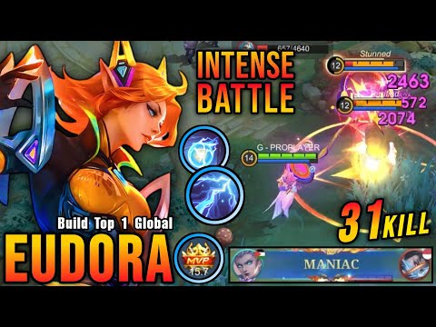 Eudora 31 Kills + MANIAC!! Super Intense Battle!! - Build Top 1 Global Eudora ~ MLBB