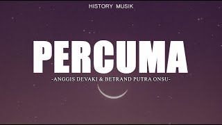 Download lagu Anggis Devaki, Betrand Putra Onsu - Percuma (Lirik) Denganmu Saja, Tetap Bukan Kamu, Seng Bisa Jauh mp3 Download lagu Anggis Devaki, Betrand Putra Onsu - Percuma (Lirik) Denganmu Saja, Tetap Bukan Kamu, Seng Bisa Jauh mp3