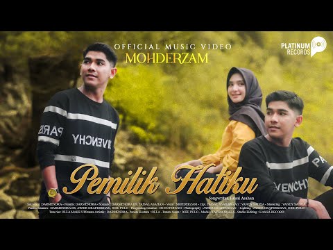 Mohderzam - Pemilik Hatiku (Official Music Video)