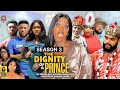 THE DIGNITY OF A PRINCE (SEASON 3) {TRENDING NEW NIGERIA MOVIE} 2023 LATEST NIGERIAN MOVIE #2023