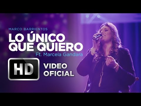 Lo Único Que Quiero - Marco Barrientos Ft. Marcela Gandara - Amanece Guatemala
