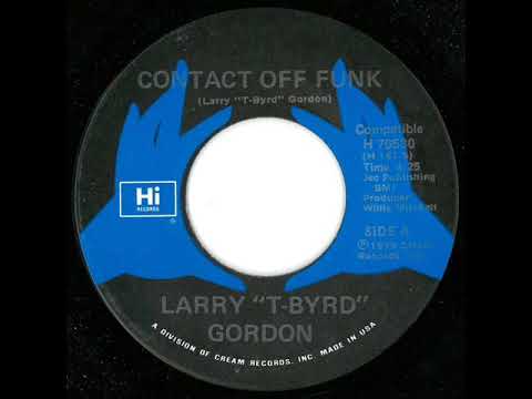 Larry "T-Byrd" Gordon ‎– Contact Off Funk