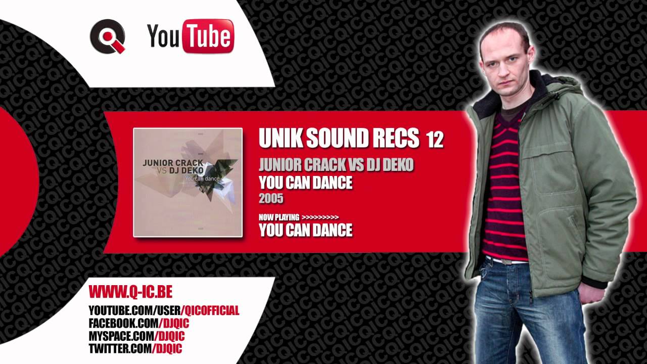 Junior Crack vs DJ Deko - You can dance