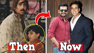 जानवर मूवी में अक्षय कुमार के साथ नजर आए बाल कलाकार आज हो गए हैं इतने बड़े। top 5 child artist then video