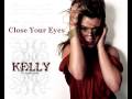 Kelly Clarkson - Close Your Eyes (+ Lyric) 