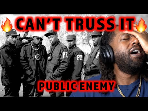 FIRST TIME HEARING Public Enemy - Can't Truss It REACTION