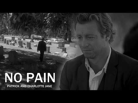 » no pain [Patrick + Charlotte Jane] the mentalist