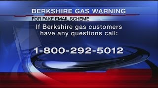 Email scheme alert for Berkshire Gas customers