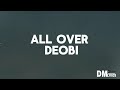 All over - Deobi(lyrics)if you bite the finger wey dey finger you...