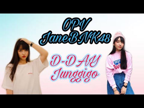 D-Day -Junggigo [OPV] JaneBNK48