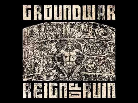 Groundwar - Reign Of Ruin (2013) [Full EP] Imbecil Entertainment