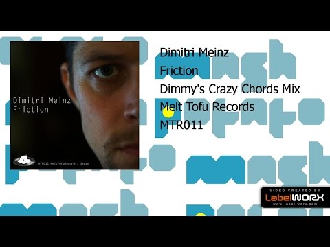 Dimitri Meinz - Friction (Dimmy's Crazy Chords Mix)