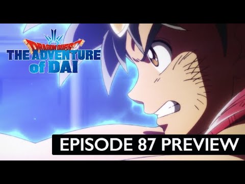 DRAGON QUEST THE ADVENTURE OF DAI | Episode Preview #87 | The Deciding Attack