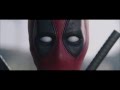 Deadpool 2016 Official Trailer SONG Download ...